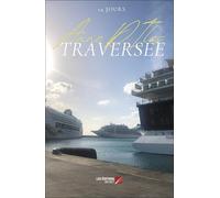 Traversée: De Pointe à Pitre à Marseille