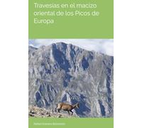 Travesías en el macizo oriental de los Picos de Europa