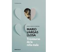 Travesuras de la nia mala / The Bad Girl by Mario Vargas Llosa (Spanish) Paperba