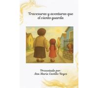 Travesuras y aventuras que el viento guarda: Un viaje de amor que nunca acabará