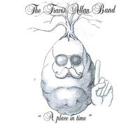 Travis Allan Band, The - A Place In Time