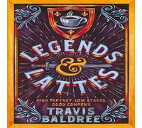 Travis Baldree Legends & Lattes Paperback Book Travis Baldree Multicolor