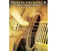 Travis Picking: A Guitarist's Guide to Fingerpicking Techniques, Patterns, and Styles