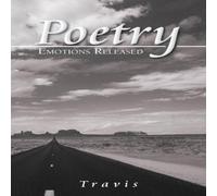 Travis Poetry: Emotions Released Paperback Book Travis Multicolor