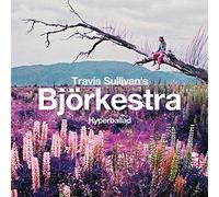 Travis Sullivan's Bjorkestra - Hyperballad / Venus As A Boy [VINYL]
