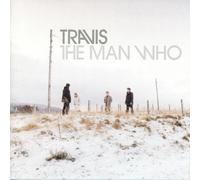 Travis - The Man Who (20th Anniversary Edition)