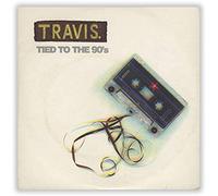 Travis - Tied to the 90s [CD 2]