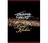 Travis Tritt: Live & Kickin'