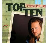 Travis Tritt - Top 10