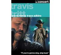 Travis Tritt - Travis Tritt And Trace Adkins - In Concert [DVD]