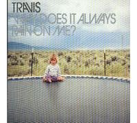 Travis - Why Does It Always..
