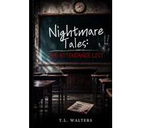 Travis's Nightmare Tales: The Attendance List: A Supernatural School Mystery
