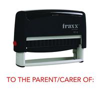 Traxx 9016 70 x 10mm - Stock Self-Inking School Rubber Stamp - to The Parent/Carer of Stamp in Red Ink