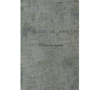 Traza tu camino: Escribe tu historia, libera tu mente, se libre