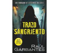 Trazo sangriento: Un thriller de asesinos en serie (Agente especial Julia Stein)
