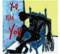 Tre Burt - You, Yeah, You