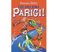 TRE, DUE, UNO... PARIGI