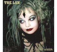 Tre Lux - A Strange Gathering [VINYL]