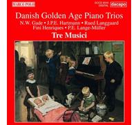 Tre Musici - Danish Golden Age Piano Trios