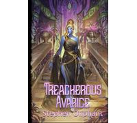 Treacherous Avarice 2: Last of Her Kind