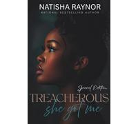 Treacherous: She Got Me