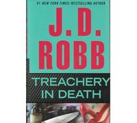 Treachery in Death (In Death, 32)