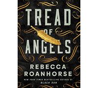 Tread of Angels