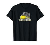 TREAD ON THEM, KILLDOZER T-Shirt