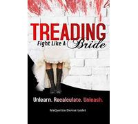 Treading: Fight Like A Bride