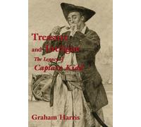 Treasure and Intrigue: The Legacy of Captain Kidd