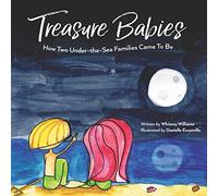 Treasure Babies: How two under-the-sea families came to be