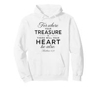 Treasure Heart Scripture Bible Verse Prayer God Matthew 6:21 Pullover Hoodie