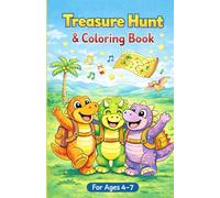 Treasure Hunt Coloring Book for Kids: A Fun Dinosaur Adventure Coloring Book for Ages 4-7