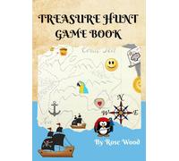 Treasure Hunt Game Book: A Pirate Scavenger Hunt For Kids Aged 7 to 11 (US Version)