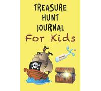 Treasure Hunt Journal For Kids: Metal Detecting Logbook | Record Key Data for Your Treasure Finds | 6" x 9" 120 page