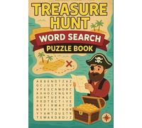 Treasure Hunt Word Search Puzzle Book: Word Searches with Easy to Read Print about Treasure Hunt, Maps, Pirates, Gold, Islands, Clues and More | 6x9 ... for Vacations, Holidays, and Free Times