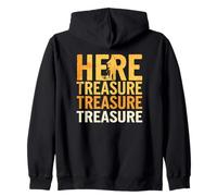 Treasure Hunting Quote for Detectorist Hobby Zip Hoodie