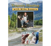 Treasure Hunting with Mike Bowers