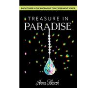 Treasure in Paradise (The Enormous Tiny Experiment)