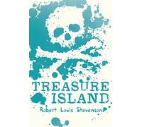 Treasure Island: (Scholastic Classics)