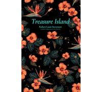 Treasure Island: A Modern English Adaptation