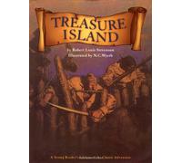 Treasure Island: A Young Reader's Edition Of The Classic Adventure