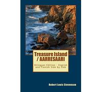 Treasure Island / AARRESAARI: Bilingual Edition - English and Finnish Side by Side