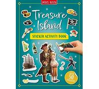 Treasure Island Activity Book: The interactive story adventure sticker book perfect for children ages 5+ (Sticker Activity Book)