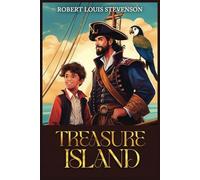 Treasure Island (Annotated): Original 1883 edition with original illustrations