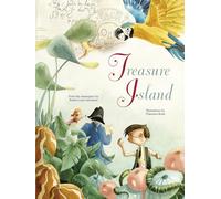 Treasure Island : From the Masterpiece by Robert Louis Stevenson