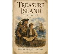 Treasure Island (Illustrated)