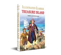 Treasure Island : llustrated Abridged Children Classic English Novel with Review Questions (Hardback): Abridged and Illustrated (Illustrated Classics)