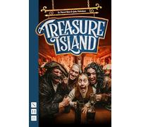 Treasure Island: (NHB Modern Plays Le Navet Bete stage version)