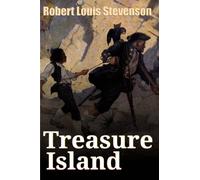 Treasure Island: Volume 14 (Juvenile Fiction Classics)